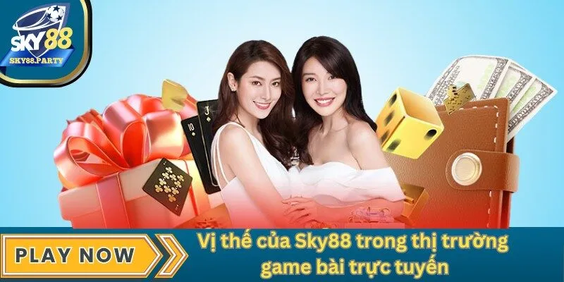 Vị thế của Sky88 trong thị trường game bài trực tuyến